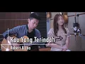 Download Lagu Kau Yang Terindah - Robert \u0026 Lea | cover by NY7 (Nadia \u0026 Yoseph)