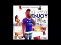 Ice Kydd - Enjoy Life [Official Audio] | Party Central Riddim |