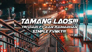 Download TAMANG LAOS !! - ( Tri Viadi Ft. Aan Ramadhan Remix ) 2022 New !! MP3