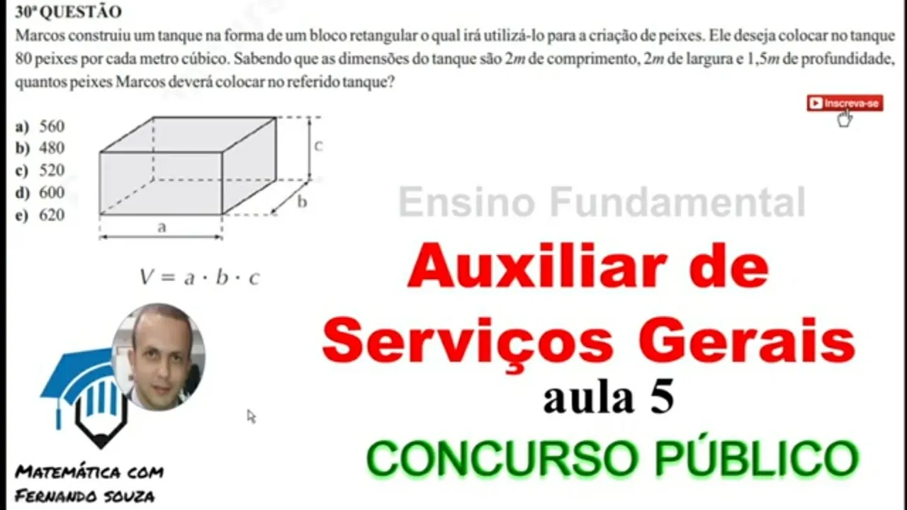 Auxiliar de Serviços Gerais  aula 5 - Concurso Público - Matemática
