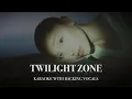 Download Lagu twilight zone - karaoke with backing vocals Ariana Grande