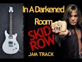 Download Lagu Skid Row In A Darkened Room Jam Track For Guitar (10 minutes)