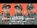 Download Lagu HAVANA - Camila Cabello (Bahasa Indonesia Version) YDAラベル cover 🐣