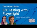 The Python Pulse - E2E Testing with Playwright