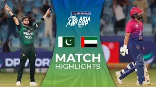 Match 10 Pakistan vs United Arab Emirates Match Highlights DP World Asia Cup 2025