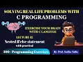 42 Nested if statement in C Language with practical C Language Full Course for Beginners