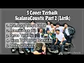 Download Lagu ScalavaCoustic - 5 Cover Terbaik part 2| Lirik Musik (album cover ScalavaCoustic) #scalavacoustic
