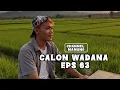 Download Lagu CALON WADANA - eps.63 |  dongeng sunda