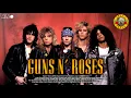 Lagu Guns N' Roses  - Greatest Hits Full Album Best Songs Of Guns N' Roses Playlist 2025