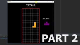 How to make Tetris with Python Part 2