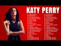 Best of Katy Perry Playlist 2026 Katy Perry Greatest Hits Top Songs Collection