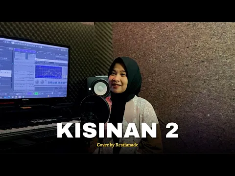 Download MP3 Kisinan 2 - Restianade (Acoustic Version)