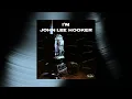 John Lee Hooker - I'm In The Mood (Official Audio)