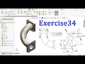 Solidworks Exercise tutorial for beginners Exercise 34