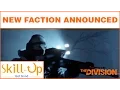The Division - New Faction Announced Trailer