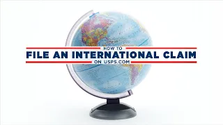How to File an International Claim on USPS com