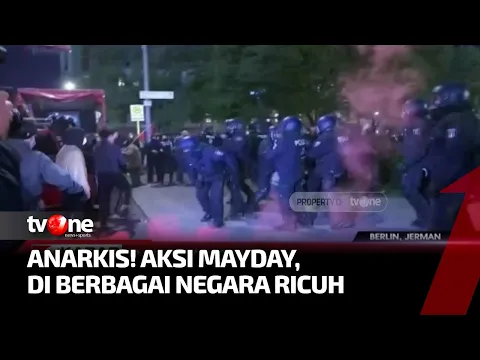 Aparat vs Warga Sipil,  Peringatan Mayday di Beberapa Negara Diwarnai Kericuhan
