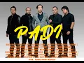 Download Lagu 32 lagu terbaik dari PADI, Kasih tak sampai || Sesuatu yang indah || Mahadewi || Sobat || DLL