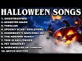 Top Halloween Songs of All Time 🎃 Best Halloween Music Playlist 👻 Ghostbusters Thriller Monster Mash