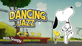 𝐩𝐥𝐚𝐲𝐥𝐢𝐬𝐭 Cheer Up Jazz Dance With Snoopy And Woodstock Happy Jazz Beats To Keep You Moving 