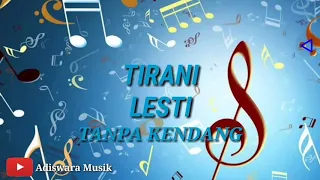 Download TIRANI TANPA KENDANG MP3