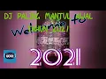 DJ PALING MANTUL AWAL TAHUN 2021