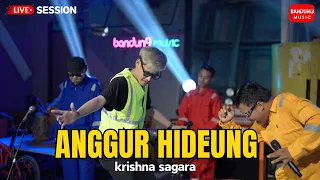 anggur hideung krishna sagara live session 
