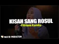 Download Lagu Fitriana - Kisah sang rosul (Sholawat Lirik) rohatil athyaru tasydu, bi layaa lil maulidi
