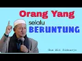 Lagu Orang yang selalu beruntung | KH Agoes Ali Masyhuri Sidoarjo ( Gus Ali) 