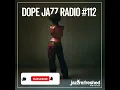 DOPE JAZZ RADIO #112 [Lynda Dawn, Brown Penny, Between Worlds, Demae, Nubya Garcia, Anthony Joseph]
