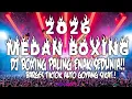 Lagu DJ BOXING MEDAN ENAK KALI FULL BASS TERBARU 2026 !! VIRAL TIKTOK DJ BOXING MEDAN ENAK KALI