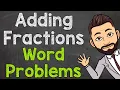 Adding Fractions Word Problems Fraction Word Problems