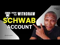How to Wit raw from Charles Schawb Using Wire Transfer