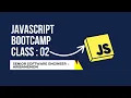 JavaScript Bootcamp 2025 Class No 02
