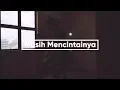 Download Lagu PAPINKA - Masih Mencintainya ( Cover By Nazim Othman)