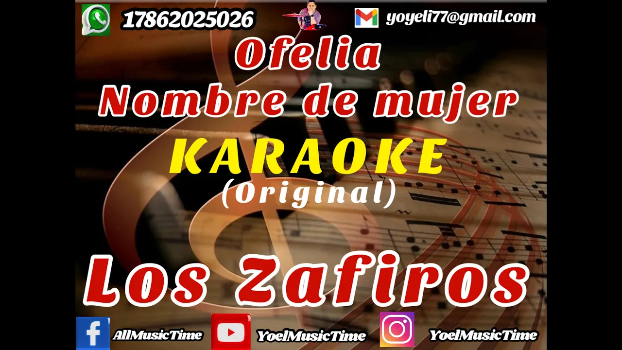 Ofelia Nombre de mujer karaoke Los Zafiros (Tema Original + Coros) Ofelia Nombre de mujer karaoke Los Zafiros (Tema Original + Coros)