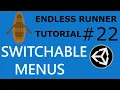 SWITCHABLE MENUS - Endless Runner Tutorial in Unity