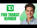 How To Find Transit Number In TD Easyweb