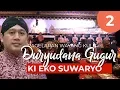 Duryudana Gugur - Ki Eko Suwaryo (Chapter 2)
