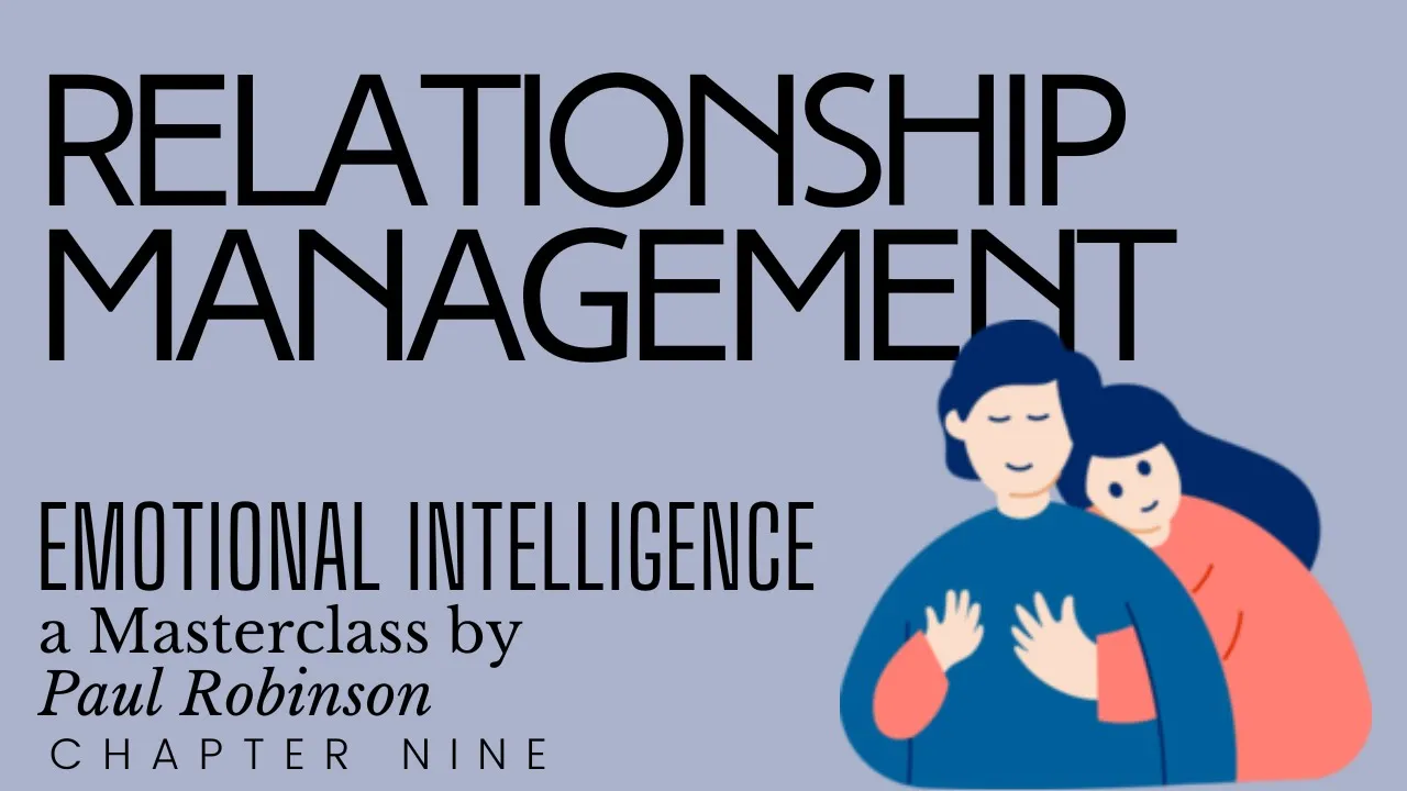 How to manage relationships | EQ Masterclass  Chapter 9