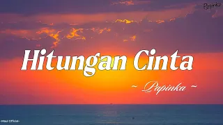 papinka hitungan cinta lirik 