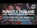 Download Lagu DJ FUNKOT X THAILAND SEASON 5 KAU TERCIPTA BUKAN UNTUKKU MASHUB VIRAL TIKTOK