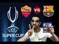 PES 18 | UEFA Super Cup Final | FC Barcelona vs AS Roma | HD 1080p