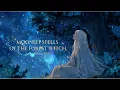Lagu Moonlit Spells of the Forest Witch | Fantasy Relaxing BGM