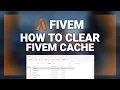 FiveM - How to FiveM Cache Complete 2024 Guide