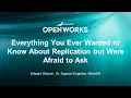 Everything You Ever Wanted to Know About MariaDB Replication but Were Afraid to Ask