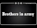 Lagu How to play Brothers In Army