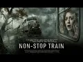 🚂 NON-STOP TRAIN: ONE LEFT | 2025 Full Movie | English | Action | Sci-Fi | Apocalypse