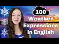 Lagu 100 Weather Expressions in English: Advanced Vocabulary Lesson