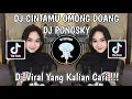 Download Lagu DJ CINTAMU OMONG DOANG DJ PONGSKY SOUND ᴠᴀʟʟᴘʀꜱᴛ||ꜱᴏᴘᴀɴ | DJ KAMU YAYANGKU SATU SATUNYA VIRAL TIKTOK